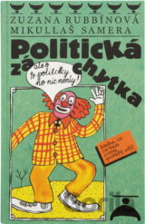 Politická záchytka aneb...