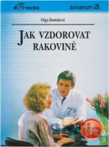 Jak vzdorovat rakovině
