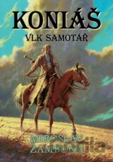 Koniáš - Vlk samotář