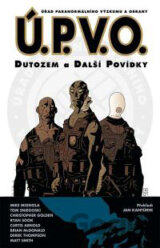 Ú.P.V.O. 1: Dutozem a další povídky