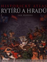 Historický atlas rytířů a hradů