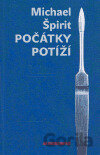 Počátky potíží