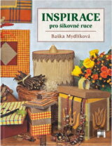 Inspirace pro šikovné ruce