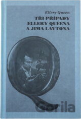 Tři případy Ellery Queena a Jima Laytona