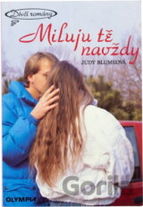 Miluju tě navždy