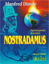 Nostradamus na přelomu tisícil