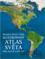 Ilustrovaný atlas světa pro nové století [CZ]