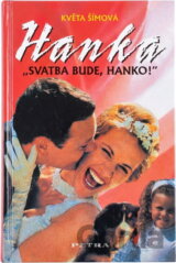 Svatba bude, Hanko!