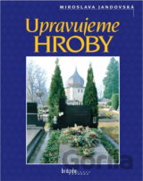 Upravujeme hroby