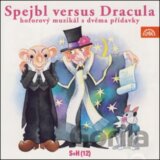 DIVADLO S + H: SPEJBL VERSUS DRACULA