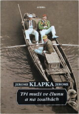 Tři muži ve člunu a na toulkách