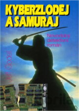 Kyberzloděj a samuraj
