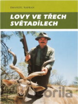 Lovy ve třech světadílech