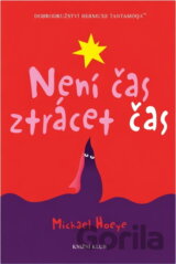 Není čas ztrácet čas