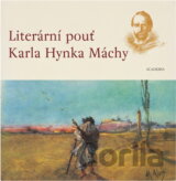 Literární pouť Karla Hynka Máchy