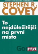 To nejdůležitější na první místo