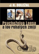 Psychoželva Leesa a lov rohatých zmijí