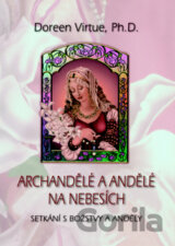 Archandělé a andělé na nebesích