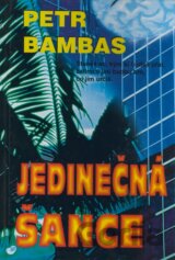 Jedinečná šance