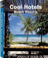 Cool Hotels Beach Resorts
