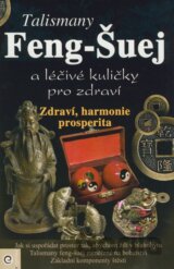 Talismany Feng-Šuej a léčivé kuličky pro zdraví