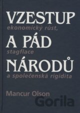 Vzestup a pád národů: Ekonomický růst, stagflace a společenská rigidita