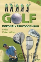 Golf - Dokonalý průvodce hrou