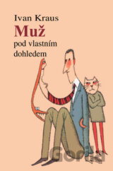 Muž pod vlastním dohledem