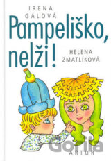 Pampeliško, nelži!