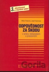 Odpovědnost za škodu v právu občanském a pracovním