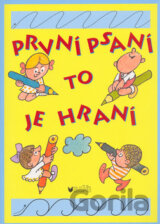 První psaní to je hraní