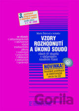 Vzory rozhodnutí a úkonů soudů všech tří stupňů v občanském soudním řízení