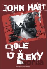 Dole u řeky