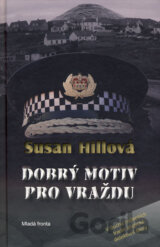 Dobrý motiv pro vraždu