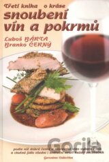 Třetí kniha o kráse snoubení vín a pokrmů