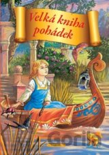 Velká kniha pohádek