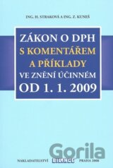 Zákon o DPH s komentářem a příklady ve znění účinném od 1.1.2009