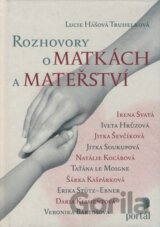 Rozhovory o matkách a mateřství