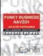 Funky Business navždy