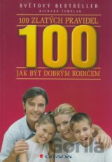 100 zlatých pravidel jak být dobrým rodičem
