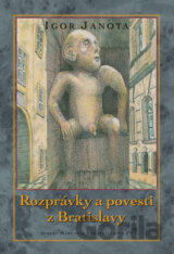 Rozprávky a povesti z Bratislavy