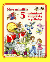 Moje najmilšie 5-minútové rozprávky a príbehy