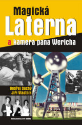Magická Laterna a kamera Jana Wericha