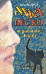 Anka béčko a nepodstatné detaily