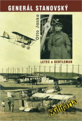 Generál Stanovský - letec a gentleman