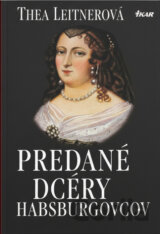 Predané dcéry Habsburgovcov