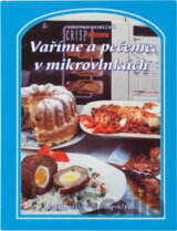 Vaříme a pečeme v mikrovlnkách