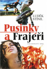 Pusinky a Frajeři