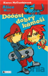 Dóóóst dobrý kámoši