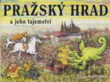 Pražský hrad a jeho tajemství